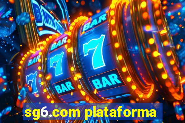 sg6.com plataforma